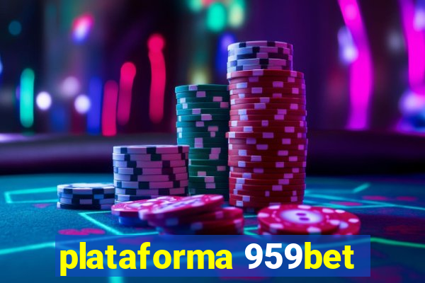 plataforma 959bet